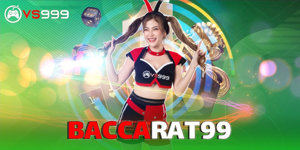 BACCARAT99 BACCARAT99